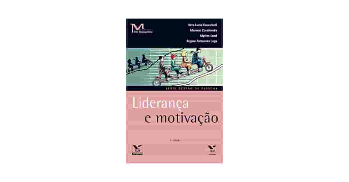 Melhor Livro de Liderança e Motivação: Guia Essencial Para Líderes Inspiradores
