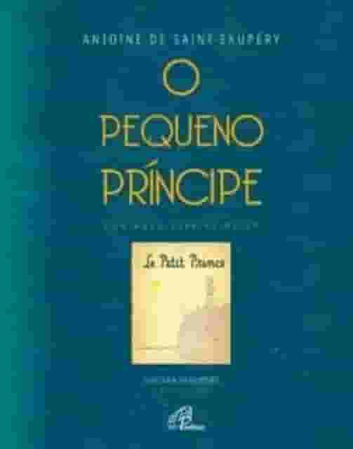 O Pequeno Príncipe: Com aquarelas do autor