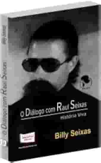 O Diálogo com Raul Seixas