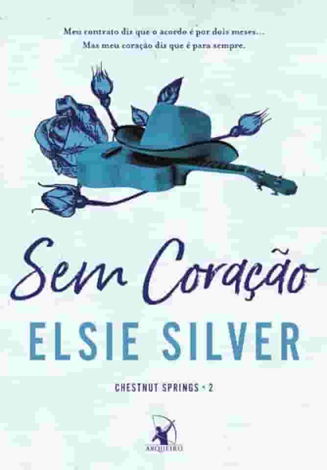 Sem coração (Chestnut Springs - Livro 2)