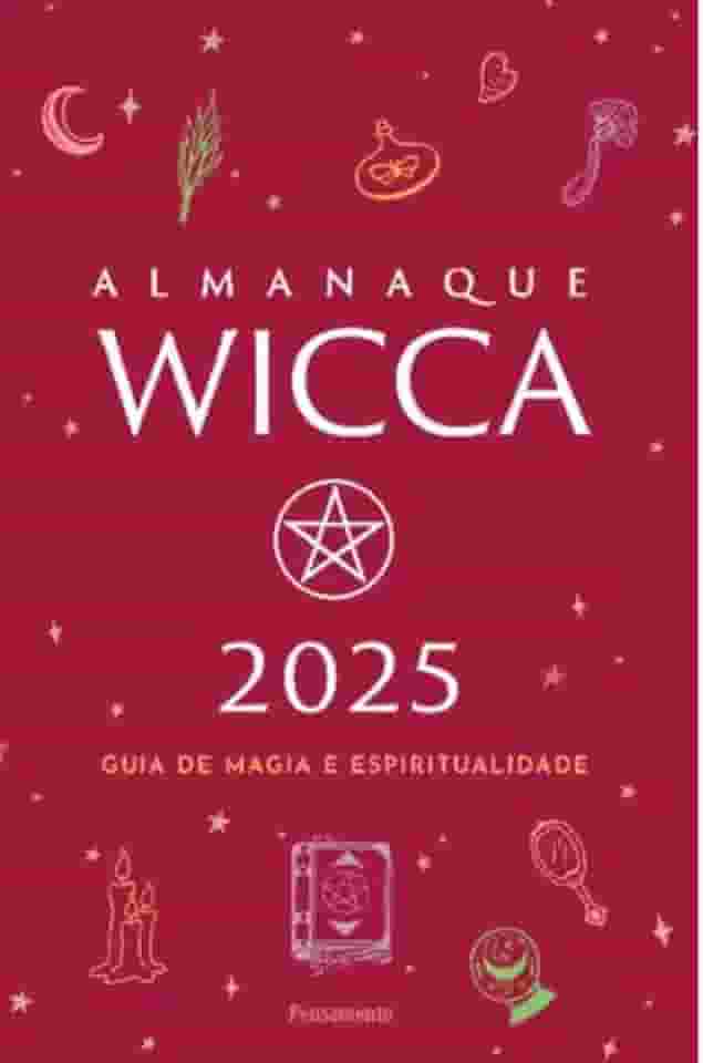 Almanaque Wicca 2025: Guia de Magia e Espiritualidade