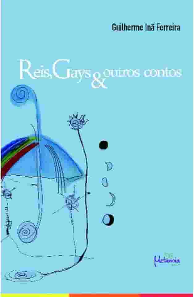 Reis, Gays & Outros Contos