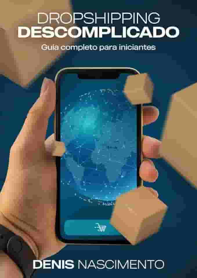 Dropshipping Descomplicado: Guia Completo para Iniciantes