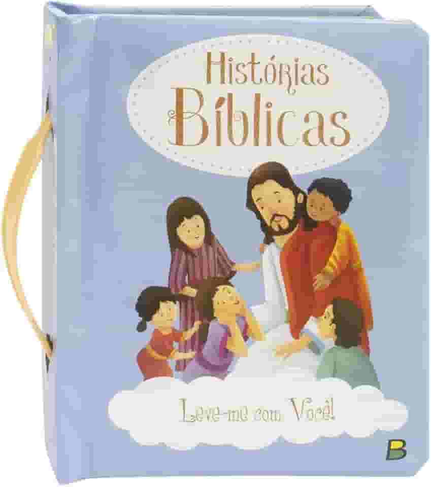 Leve-me Com Você! Histórias Bíblicas