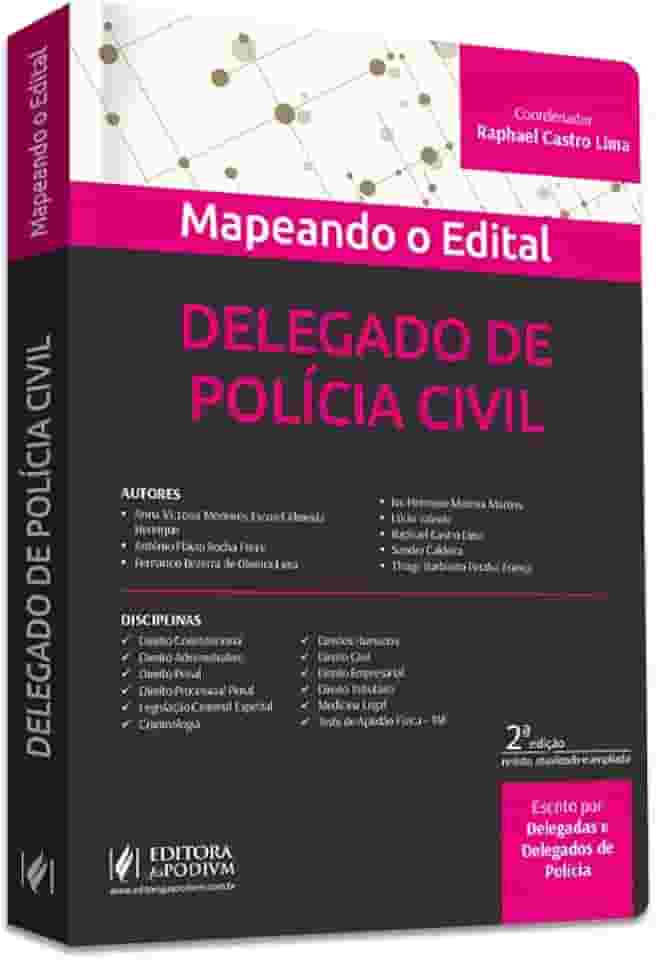 Mapeando o Edital - Delegado de Polícia Civil (2024)