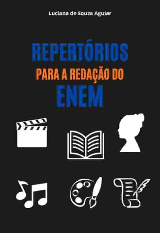 REPERTÓRIOS PARA A REDAÇÃO DO ENEM