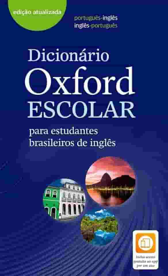 Dicionário Oxford Escolar - para estudantes brasileiros de inglês (Exclusivo Amazon)