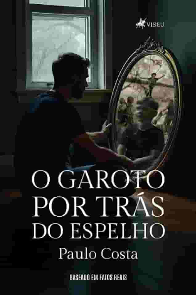 O Garoto por Trás do Espelho