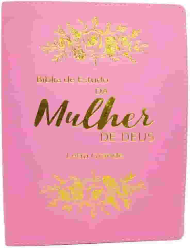 Bíblia De Estudo Da Mulher De Deus RC Letra Grande Com Harpa Pentecostal Rosa