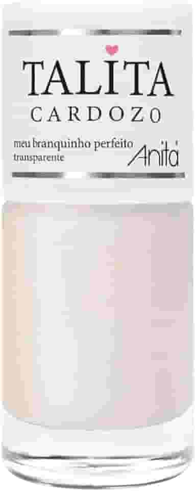 Esmalte Anita - Meu Branquinho Perfeito 10ml - Cobertura Uniforme Sem Manchas - Coleção Talita Cardozo - Nude Cremoso Profissional