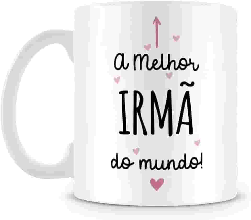 Caneca Personalizada A Melhor Irmã do Mundo