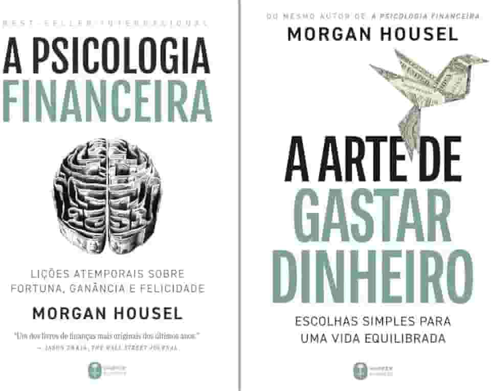 KIT A ARTE DE GASTAR DINHEIRO + A PSICOLOGIA FINANCEIRA: LIÇÕES ATEMPORAIS SOBRE FORTUNA, GANÂNCIA E FELICIDADE?