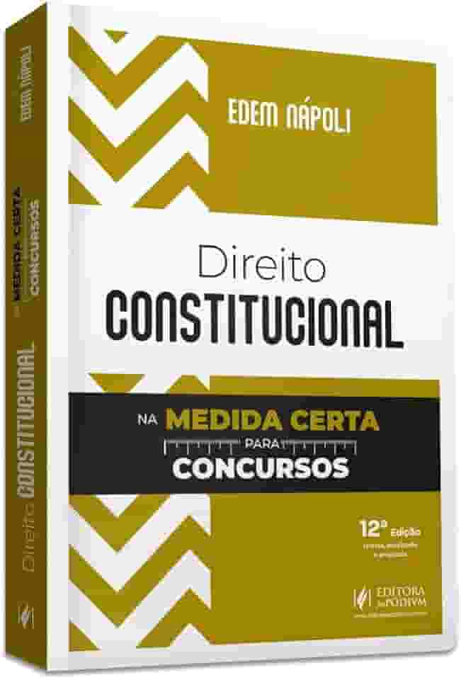 Direito Constitucional na Medida Certa Para Concursos (2024)