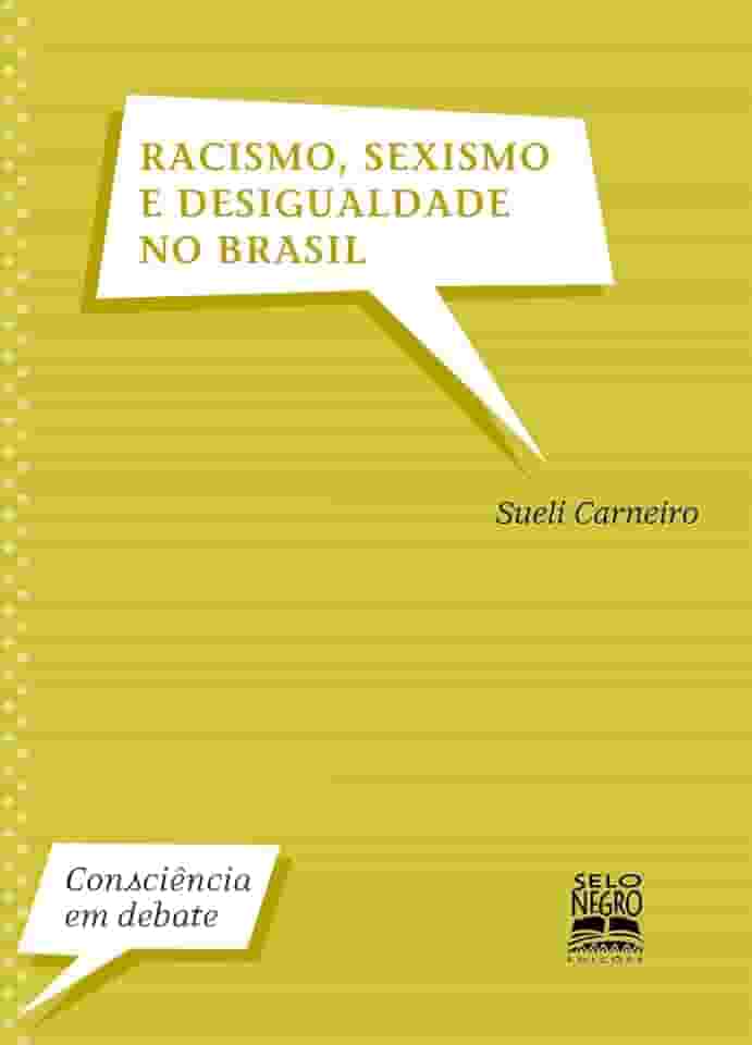 Racismo, sexismo e desigualdade no Brasil