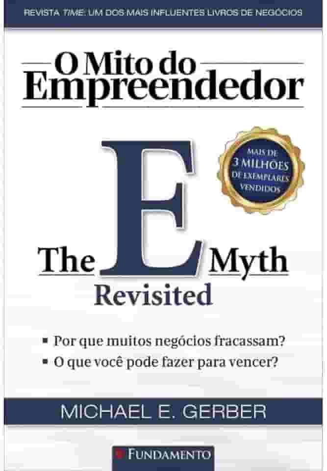 O Mito do Empreendedor