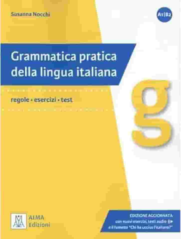 Grammatica Pratica Della Lingua Italiana: Edizione Aggiornata: Edizione aggiornata. Libro + audio onl