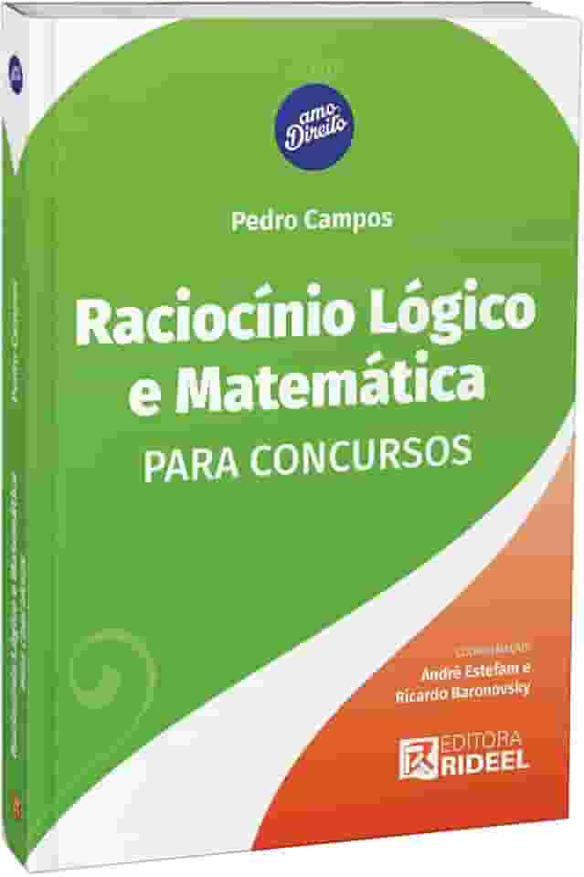 Raciocínio Lógico E Matemática Para Concursos - Amo Direito - 1º Edição (2023)