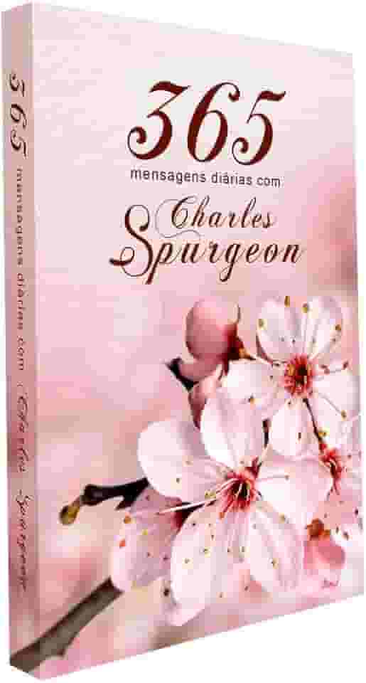 Devocional 365 Mensagens Diárias com Charles Spurgeon | Flor Cerejeira