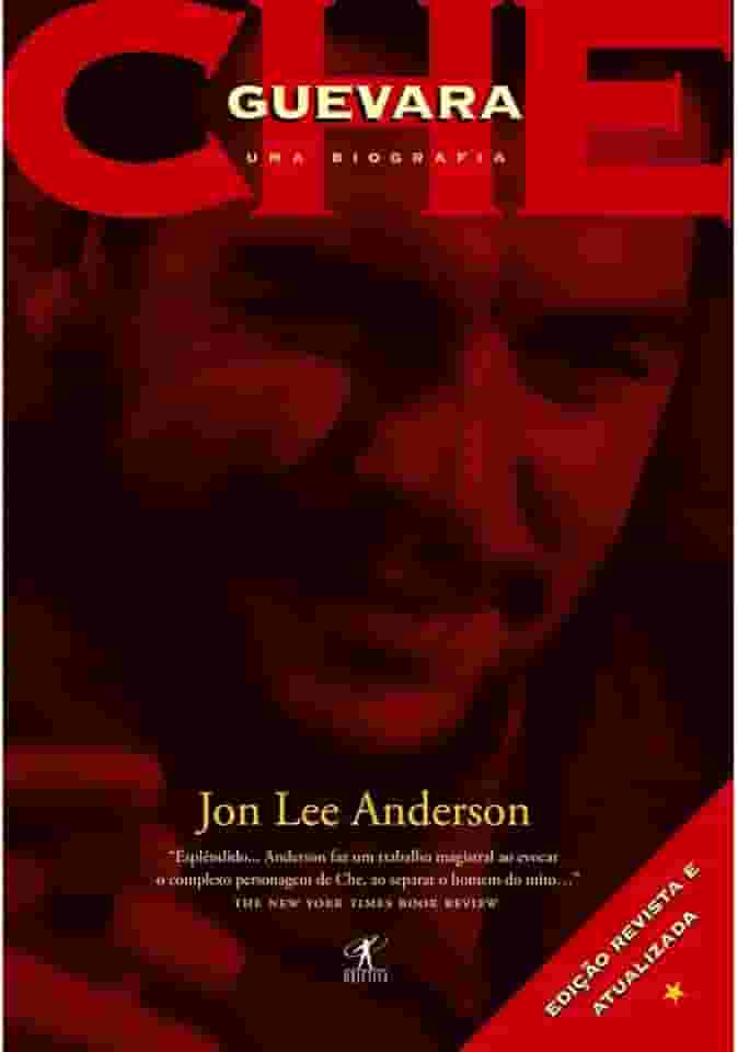 Che Guevara: uma biografia: Edição revista e atualizada