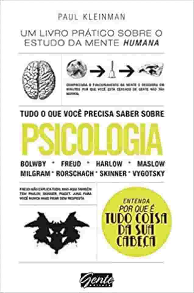 Tudo o que Você Precisa Saber Sobre Psicologia