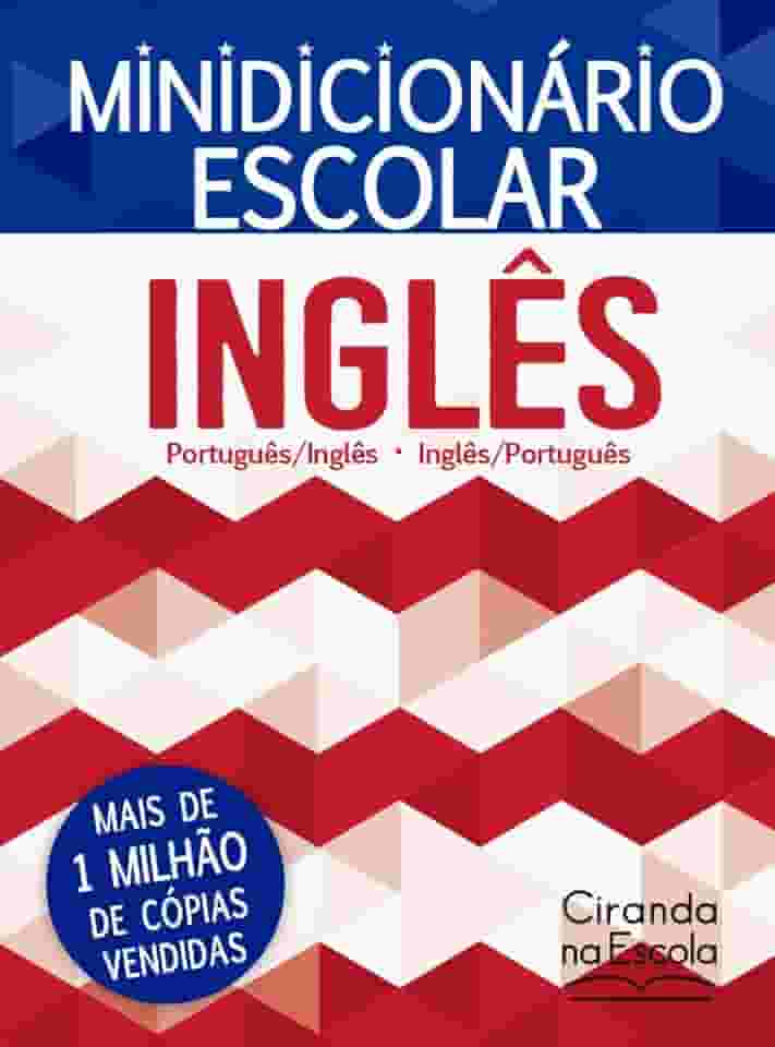 Minidicionário escolar Inglês (papel off-set): Português/Inglês - Inglês/Português