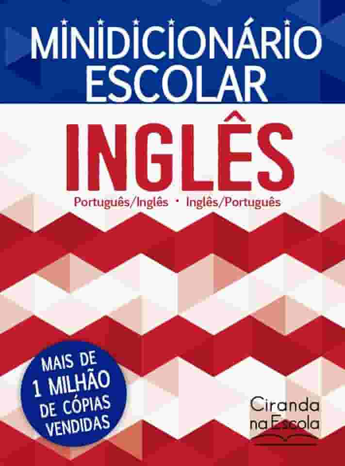 Minidicionário escolar Inglês (papel off-set): Português/Inglês - Inglês/Português