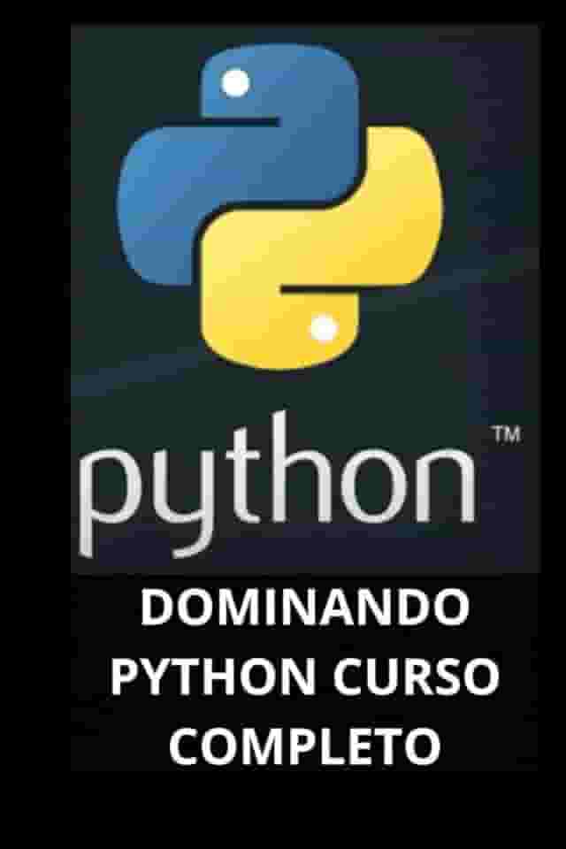 DOMINANDO PYTHON CURSO COMPLETO (Portuguese Edition)