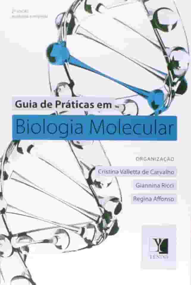 Guia de Práticas em Biologia Molecular