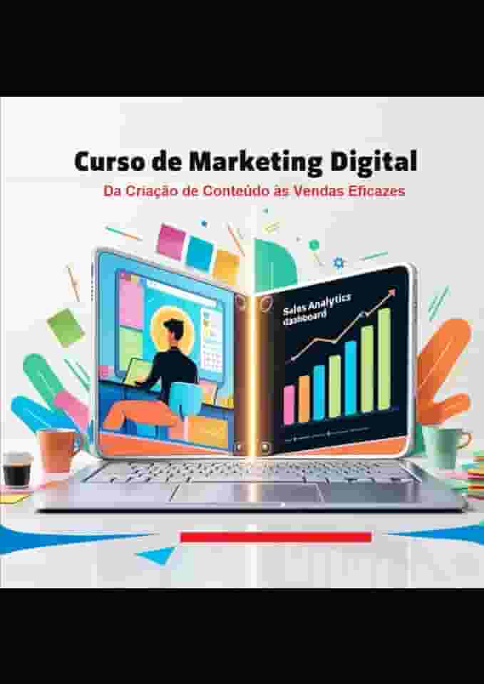 Curso de Marketing Digital: Da Criação de Conteúdo às Vendas Eficazes (Portuguese Edition)