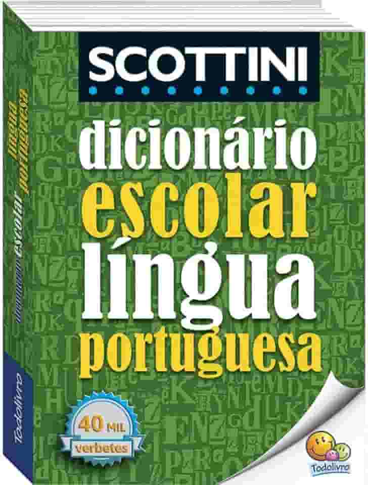 Scottini Dicionário Escolar da Língua Portuguesa