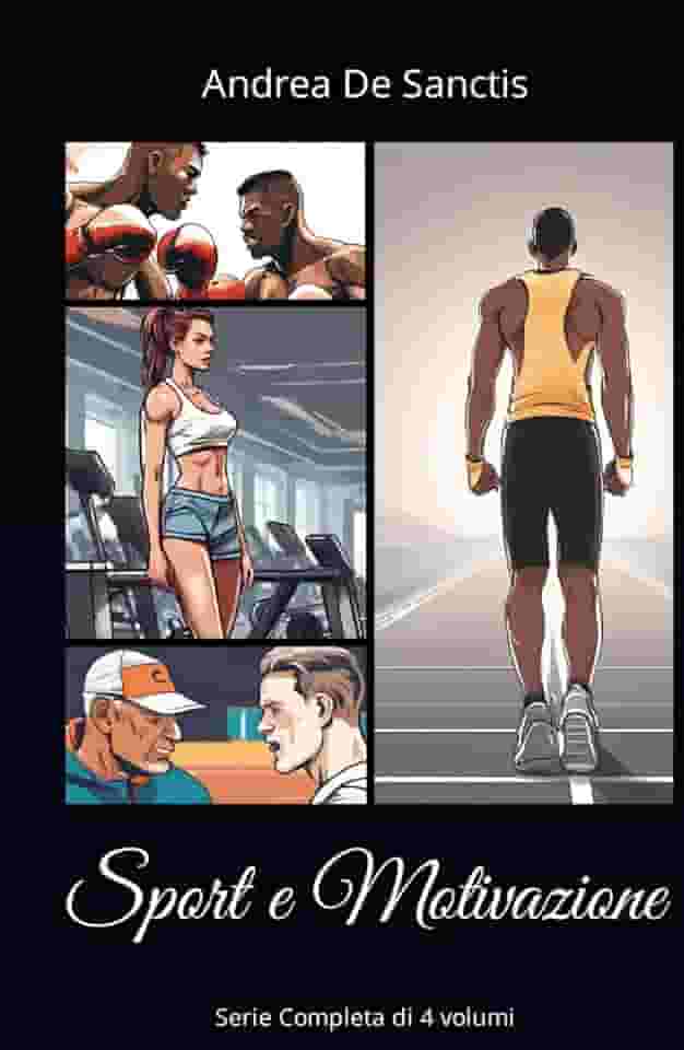 Collana: Sport e Motivazione (Italian Edition)