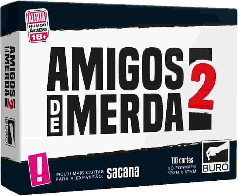 Buró, Amigos de Merda 2, Jogo para Rir e Julgar os Amigos, 3-21 jogadores