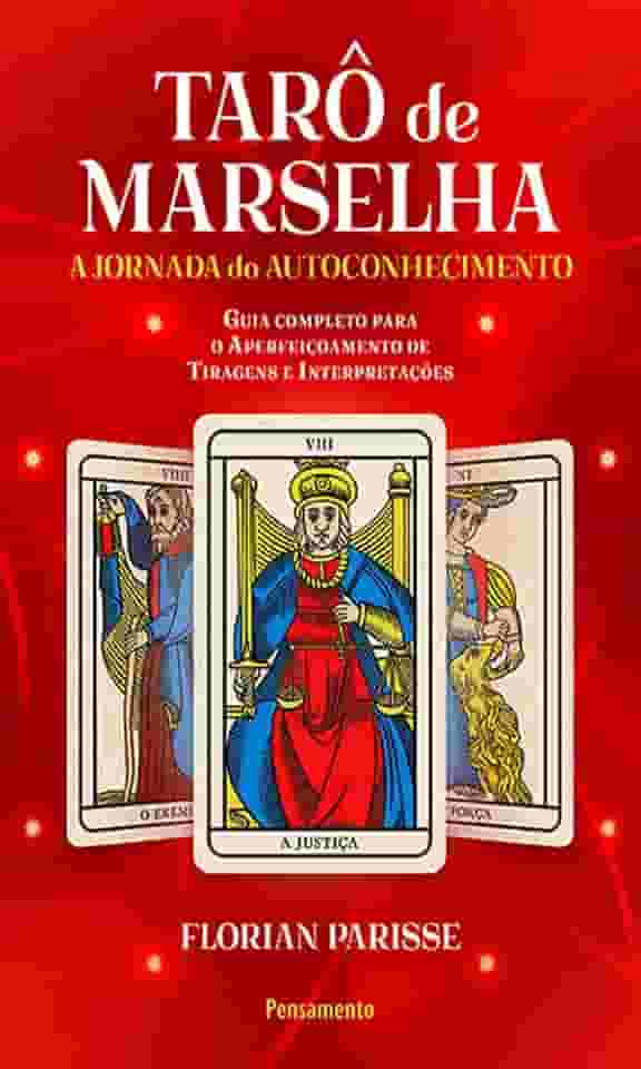 O Tarô de Marselha: a Jornada do Autoconhecimento (Volume 2)