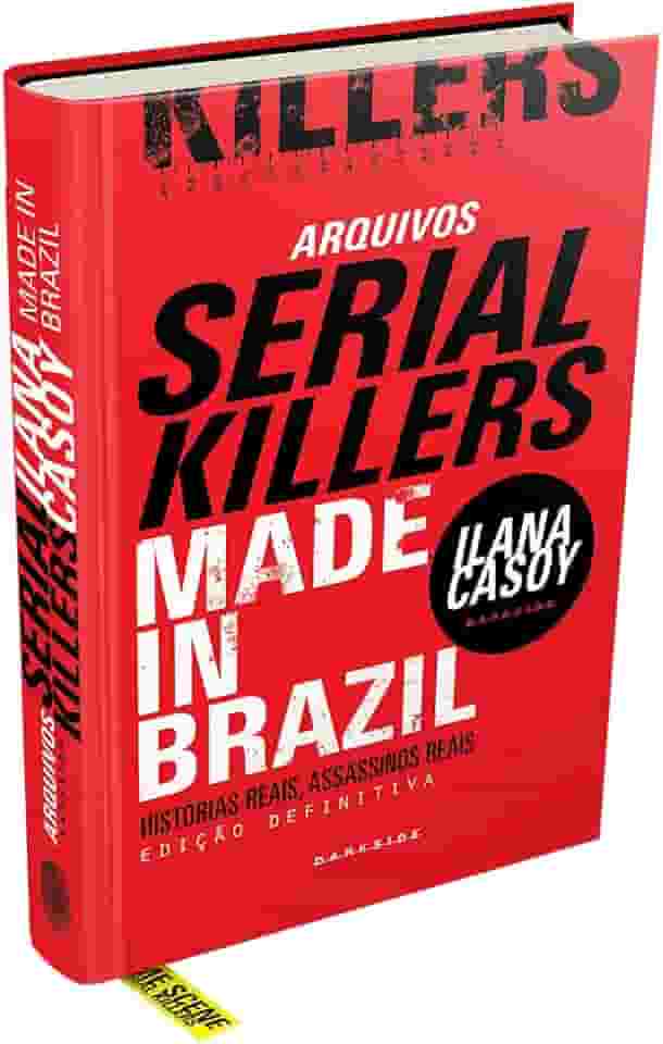 Arquivos Serial Killers: Made in Brazil