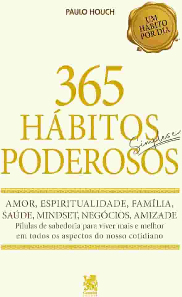 365 Hábitos Simples e Poderosos