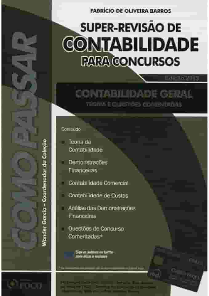 Super-Revisão de Contabilidade Para Concursos: Contabilidade Geral: Teoria e Questões Comentadas