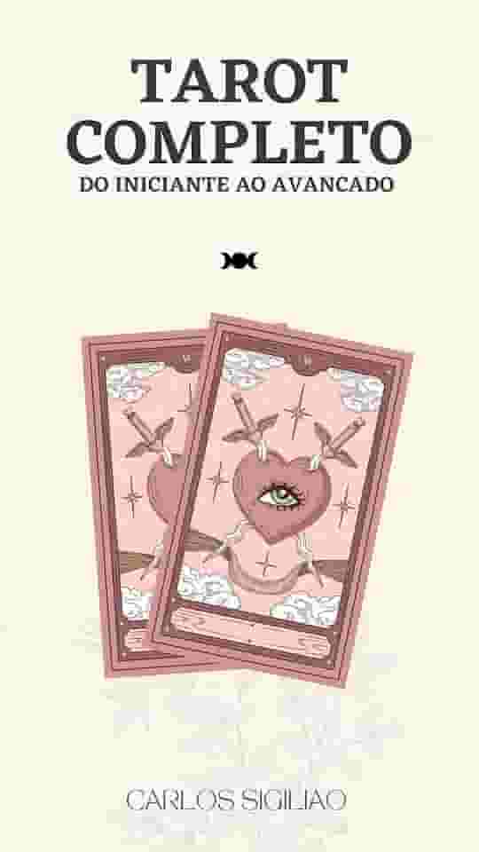 Tarot Completo: Do iniciante ao avançado