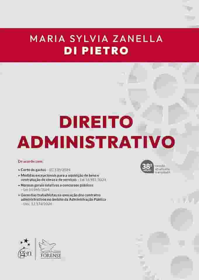 Direito Administrativo - 38ª Edição 2025
