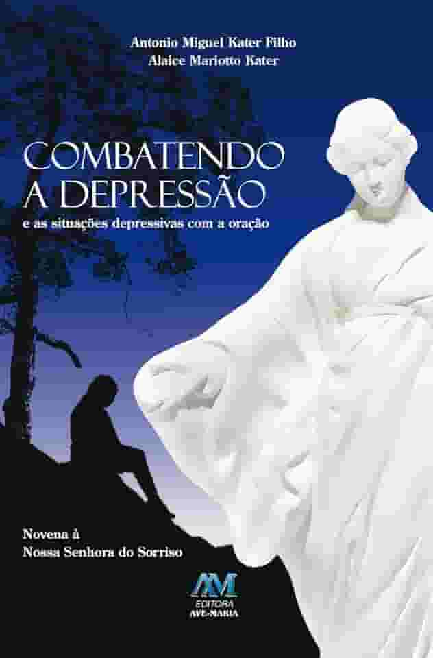 Combatendo a depressão e as situações depressivas