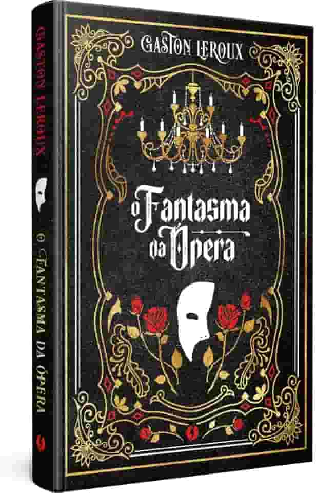 O fantasma da ópera – Edição de luxo