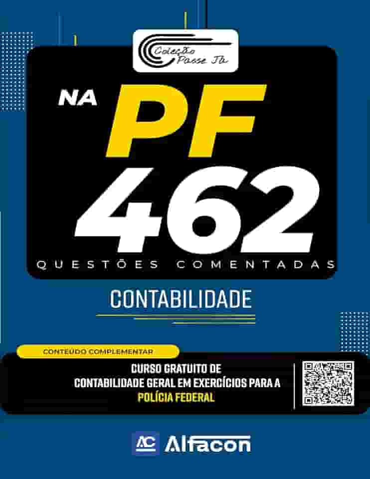 Passe Já na PF - Questões Comentadas de Contabilidade