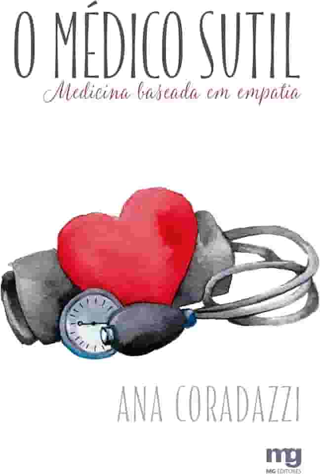 O médico sutil: Medicina baseada em empatia