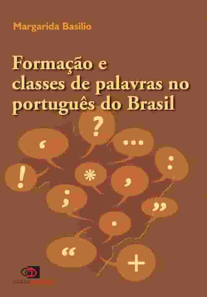 Formação e classes de palavras no português Brasil