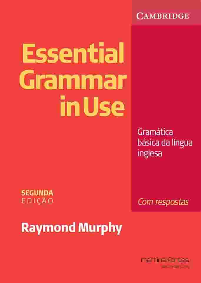 Essential Grammar in Use: com respostas: Gramática básica da língua inglesa