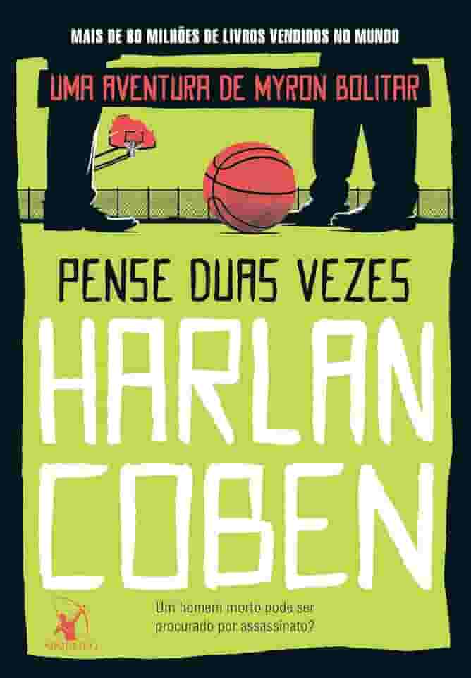 Pense duas vezes (Myron Bolitar - Livro 12)