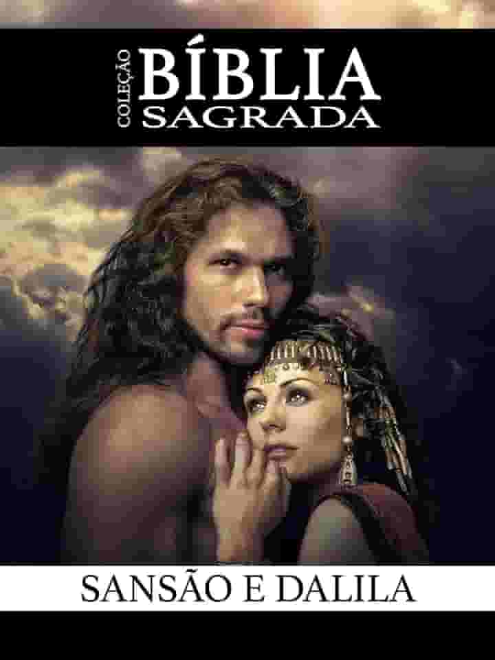 Coleção Bíblia Sagrada - Sansão e Dalila
