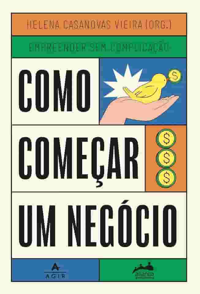 Como começar um negócio: Trilogia Empreender sem Complicação: 1