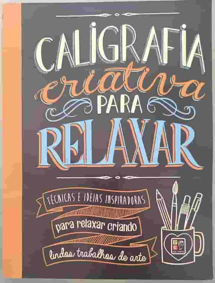 Caligrafia Criativa Para Relaxar (novo)