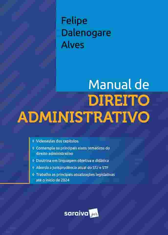 Manual de Direito Administrativo - 1ª Edição 2024