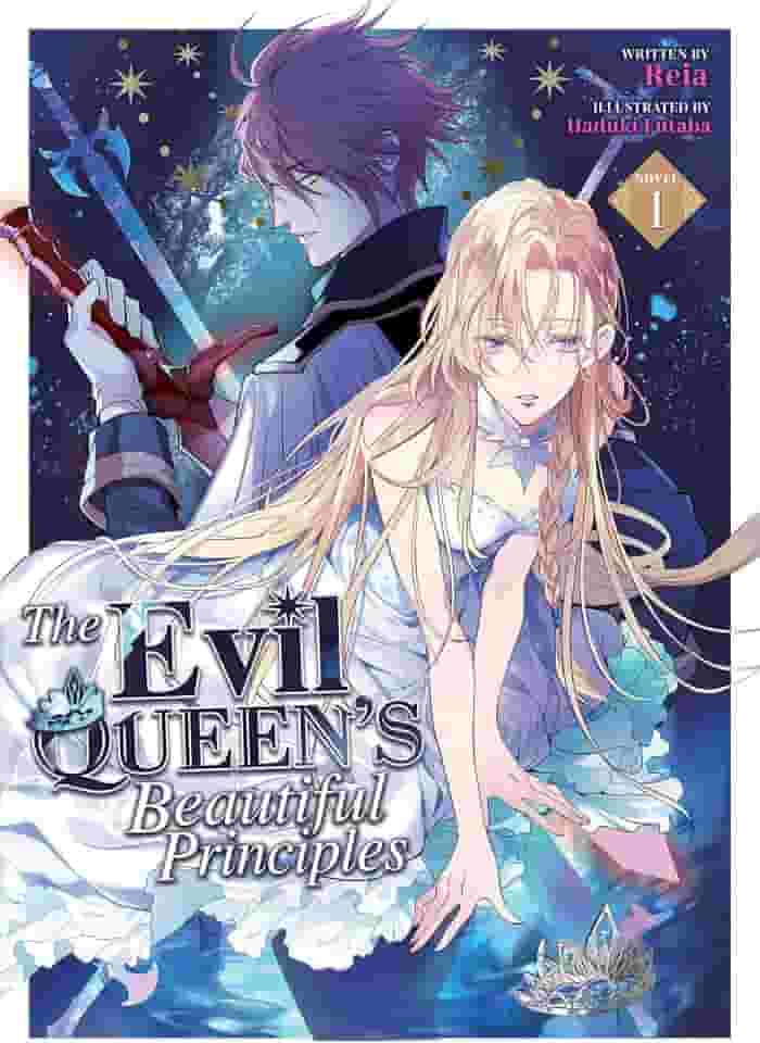 The Evil Queen's Beautiful Principles (Light Novel) Vol. 1